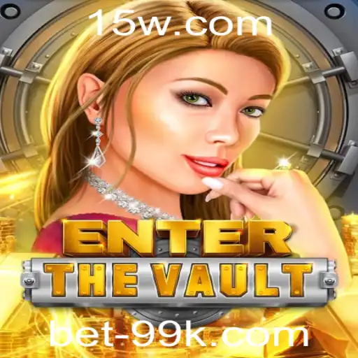 EntertheVault: Descubra o Jogo de Estratégia e Sorte com bet99k