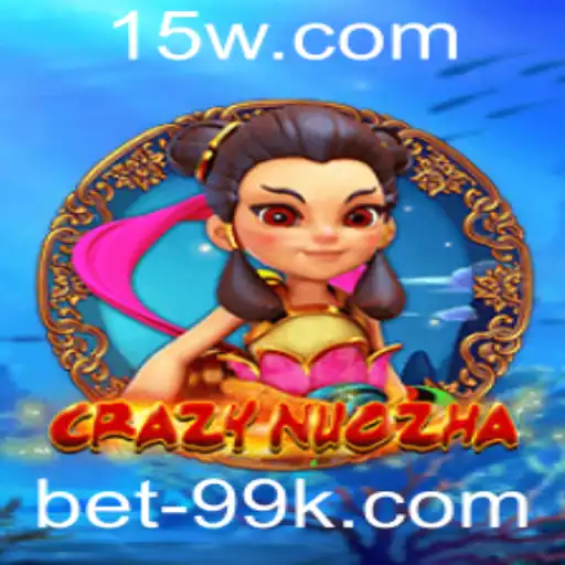 Descubra o Fascinante Universo de CrazyNuoZha com bet99k