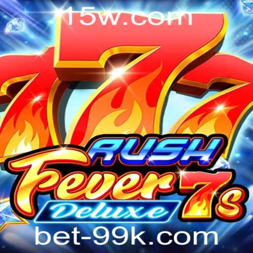 Descubra a Emoção do Jogo RushFever7sDeluxe com Bet99k