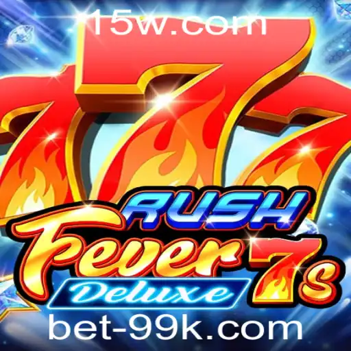 Descubra a Emoção do Jogo RushFever7sDeluxe com Bet99k